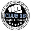 Клуб единоборств и фитнеса «CLUB 18 fight & fitness»
